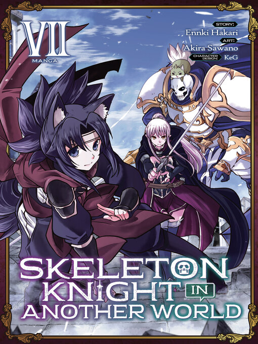 Title details for Skeleton Knight in Another World, Volume 7 by Ennki Hakari - Available